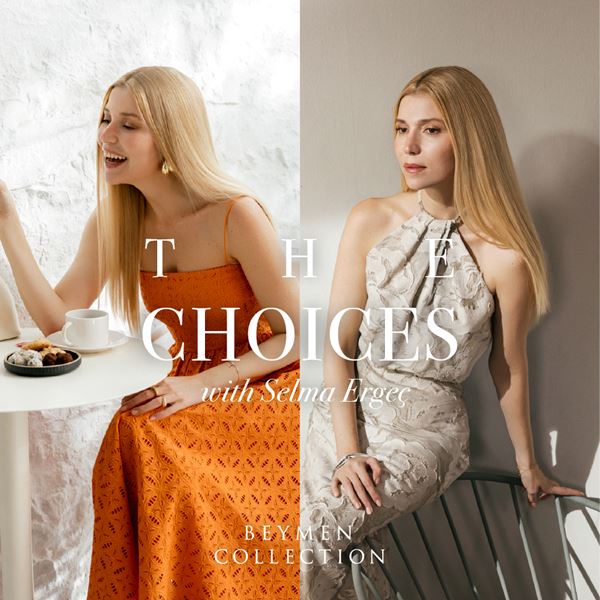 Beymen Collection x Selma Ergeç  